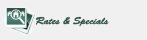 Rates and Specials